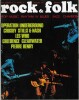 Mensuel Rock & Folk, num&eacute;ro 37 de f&eacute;vrier 1970 : Op&eacute;ration Underground - Crosby, Stills & Nash - Les Who - Creedence Clearwater - Pierre Henry.. ( ...