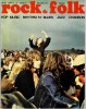 Mensuel Rock & Folk, num&eacute;ro 43 de ao&ucirc;t 1970 : Ike & Tina Turner - John Mayall - Emmanuel Booz - Amom D&uuml;ll - Bath - Cabu.. ( Revue Rock & Folk ) - Ike ...