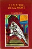 Le Ma&icirc;tre de la Mort. ( Tirage unique &agrave; 3000 exemplaires num&eacute;rot&eacute;s, avec jaquette illustr&eacute;e ). . ( Cartonnages Editions Opta ) - Tanith Lee - Claude ...