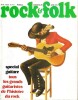Mensuel Rock & Folk, num&eacute;ro 79 de ao&ucirc;t 1973 : Sp&eacute;cial Guitare, tous les grands guitaristes de l'histoire du Rock - Jimi Hendrix - John McLaughin - ...