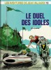 Valhardi n&deg; 13 : Le duel des idoles.. ( Bandes Dessin&eacute;es ) - Joseph Gillain dit " Jij&eacute; " - Guy Mouminoux.