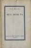 Mes d&eacute;buts . ( Un des 800 exemplaires num&eacute;rot&eacute;s sur Lafuma ).. Paul Morand.
