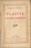 Plainte contre inconnu.. Pierre Drieu la Rochelle. 