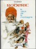 Roderic, tome 2 : Le vieux de la Montagne.. ( Bandes Dessin&eacute;es ) - William Vance - Lucien Meys.