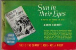Sun in their Eyes. ( New York Armed Services Edition Collection n&deg; 807 ).. ( Litt&eacute;rature en Anglais - Armed Services Edition ) - Monte Barrett.
