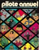 Pilote n&deg; 6 bis, hors s&eacute;rie : Pilote Annuel, Cru 1975. Num&eacute;ro superextrag&eacute;nialflippantdinguedecheval. ( R&eacute;cits complets ).. ( Bandes Dessin&eacute;es ) - ...