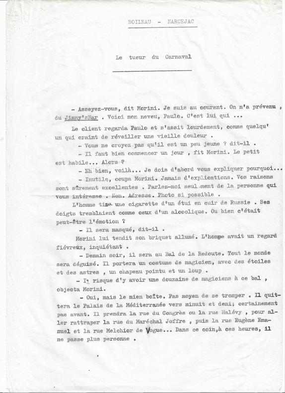 Le Tueur du Carnaval. ( Tapuscrit original de 5 pages avec corrections autographes et signatures de Pierre Boileau et Thomas Narcejac ).. ( Tapuscrit ...