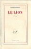 Le Lion. Roman. ( Un des 110 exemplaires num&eacute;rot&eacute;s sur v&eacute;lin pur fil ). Joseph Kessel.