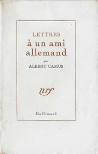 Lettres à un ami allemand . ( Un des 2250 exemplaires numérotés sur alfa Navarre ).