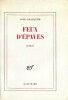 Feux d'Epaves. Po&egrave;mes. ( Un des 35 exemplaires num&eacute;rot&eacute;s sur v&eacute;lin pur fil du tirage de t&ecirc;te ).. ( Po&eacute;sie ) - Louis Brauquier.