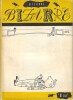 Revue Bizarre n&deg; 1. . ( Revue Bizarre ) - Eug&egrave;ne Ionesco - J. M. A. Paroutaud - John B. L. Goodwin - Gis&egrave;le Prassinos - Lise Deharme - Alphonse Allais ...