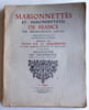 Marionnettes et Marionnettistes de France. Tableau G&eacute;n&eacute;ral de l'Activit&eacute; des Manipulateurs de Poup&eacute;es pr&eacute;c&eacute;d&eacute; de propos sur la marionnette et d'une ...