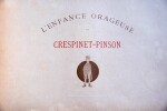 L'Enfance orageuse de Crespinet-Pinson.. ( Bandes Dessin&eacute;es ) - Eug&egrave;ne Le Mou&euml;l.