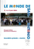 Le Monde de San-Antonio n&deg; 34, automne 2005 : Assembl&eacute;e g&eacute;n&eacute;rale-&eacute;motion / Interview Yvon Gattaz. ( On joint des coupures de presse sur Fr&eacute;d&eacute;ric Dard ...