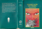 Trilogie du nouveau monde, tome 2 : Le rire noir du temps. ( Tirage &agrave; 3000 exemplaires num&eacute;rot&eacute;s ). . ( Cartonnages Editions Opta - Science-Fiction ) ...