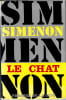 Le Chat. . ( Litt&eacute;rature adapt&eacute;e au Cin&eacute;ma ) - Georges Simenon.
