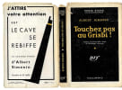 L’int&eacute;grale du Grisbi et de Max le Menteur, en 3 volumes : Touchez pas au Grisbi - Le Cave se Rebiffe - Grisbi or not Grisbi.. ( Argot - S&eacute;rie Noire - ...
