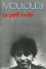 Le Petit Invité. ( Avec superbe dédicace de Marcel Mouloudji ). Marcel Mouloudji.