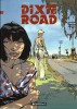 Dixie road. ( Avec dessin original pleine page, signé, de Labiano ). ( Bandes Dessinées ) - Hugues Labiano - Jean Dufaux.