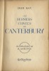 Les Derniers Contes de Canterbury. ( Tirage numéroté à 2000 exemplaires, avec dessins en couleurs par R.de Ruyck, et complet de la bande annonce ).. ...