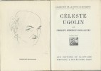Céleste Ugolin. ( Premier tirage avec carte éditeur ).. Georges Ribemont-Dessaignes - Joseph Sima.