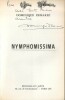 Nymphomissima. ( Avec dédicace de Victor Maurice Le Page sous le pseudonyme de Dominique Demarez, mais nom du dédicataire recouvert de stylo noir ).. ...