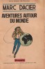 Marc Dacier, tome 1 : Aventures autour du Monde. ( Superbe dessin original de Eddy Paape, avec dédicace non nominative ).. ( Bandes Dessinées ) - Eddy ...