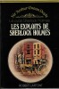 Le Cycle de Sherlock Holmes, tome 9 : Les Exploits de Sherlock Holmes. . ( Sherlock Holmes - Pastiches ) - John Dickson Carr - Adrian Conan Doyle.