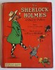 Un Sherlock Holmes à Quatre Pattes.. ( Sherlock Holmes ) - Gabriel Galland - Raymond de la Nézière.