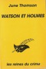 Watson et Holmes.. ( Sherlock Holmes - Pastiches ) - June Thomson.