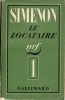 Le Locataire. ( Avec belle dédicace de Georges Simenon à Léon Bailly ). Georges Simenon.