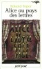 Alice au Pays des Lettres.. ( Lewis Carroll ) - Roland Topor.