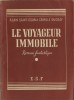 Le Voyageur Immobile. Roman Fantastique.. Alain Saint-Ogan - Camille Ducray