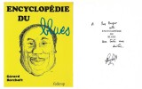 Encyclopédie du Blues. Etude bio-discographique d'une musique populaire négro-américaine. ( Avec cordiale dédicace de Gérard Herzhaft à l'écrivain ...