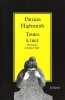 Toutes à Tuer. ( Dédicacé par Patricia Higsmith à François Nourissier ). Mary Patricia Plangman dite Patricia Highsmith - Roland Topor. 