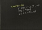 L'Architecture du corps de la Femme. Photos noir blanc 1997-2003 - Fotografien Schwarz-Weiss 1997-2003. ( Tirage unique à 300 exemplaires avec ...