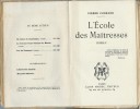 L'École des Maîtresses, Roman... ( Tirage de tête, numéroté à 25 exemplaires sur hollande ). ( Erotisme ) - Pierre Corrard - René Préjelan.