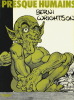 Presque Humains.. Berni Wrightson.