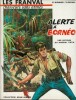 Les Franval, Chasseurs sans Armes, tome 6 : Alerte à Bornéo.. ( Bande dessinée ) - Edouard Aidans - Yves Duval.