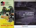 Le Gardien du Cimetière. Plaquette hors commerce, publiée dans le cadre de la Fureur de Lire 2020, avec livret explicatif et dépliant publicitaire.. ...