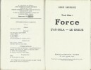 Force. Trois Films. ( Un des 15 exemplaires numérotés sur papier de Hollande, du tirage de tête ). . ( Science-Fiction ) - Henri Barbusse.