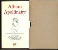 Album Apollinaire.. ( La Pléiade - Albums Pléiade ) - Guillaume Apollinaire - Pierre-Marcel Adéma - Michel Decaudin.