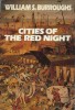 Cities of the Red Night. ( Avec belle dédicace de William Burroughs à Marc Dacky ).. ( Littérature en Anglais - Littérature dédicacée - Drogue - Beat ...