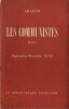 Les Communistes. Roman, tome 2 : Septembre - Novembre 1939. ( Exemplaire du service de presse, avec belle et amicale dédicace de Louis Aragon au chef ...