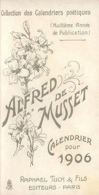 Calendrier Alfred de Musset 1906.