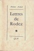Lettres de Rodez. ( Tirage numéroté ).. Antonin Artaud.