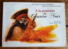 Une Aventure de Jacques Drouineau, Mousse sur la Frégate Hermione, tome 2 : A la poursuite du Corsaire Noir. ( Dessin original, signé + dédicace ).. ( ...
