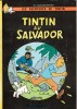 Hommage à Hergé - Las Aventures de Tintin : Tintin au Salvador.. ( Georges Rémi dit Hergé - Tintin ) - Willy Vandersteen - Martin Lodewijk.