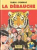 La Débauche. ( Avec dessin original signé de Jacques Tardi, contresigné par Daniel Pennac ).. ( Bandes Dessinées ) - Jacques Tardi - Daniel Pennac - ...