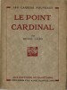Le Point Cardinal. ( Tirage numéroté sur rives ).. Michel Leiris.